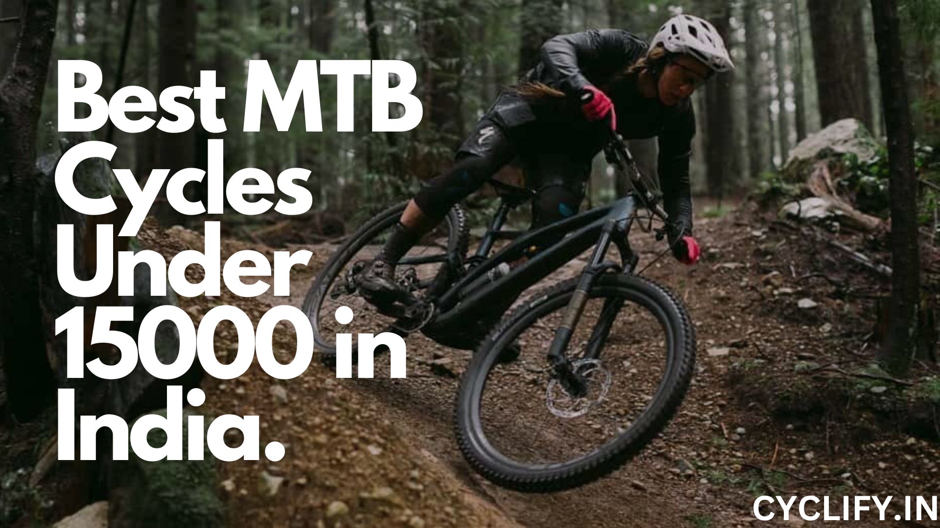 Best MTB Cycles Under 15000 in India.