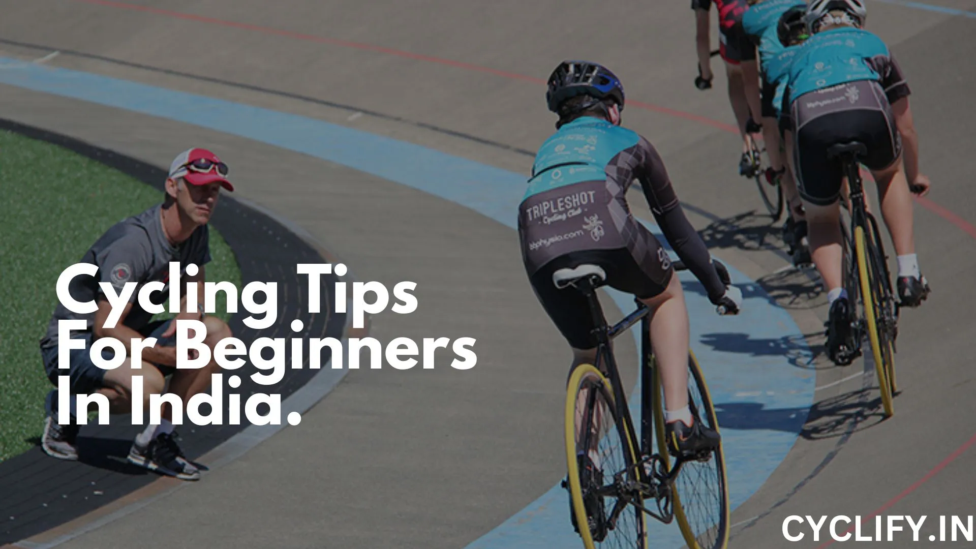 Cycling tips for beginners in India - Cyclist racing on a track.