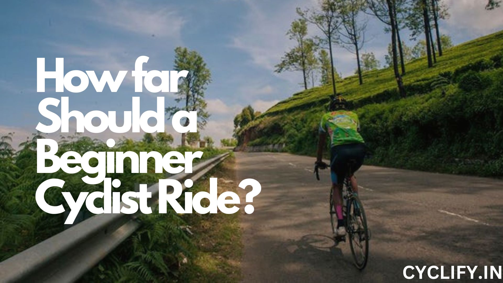 How far should a beginner cyclist Ride?
