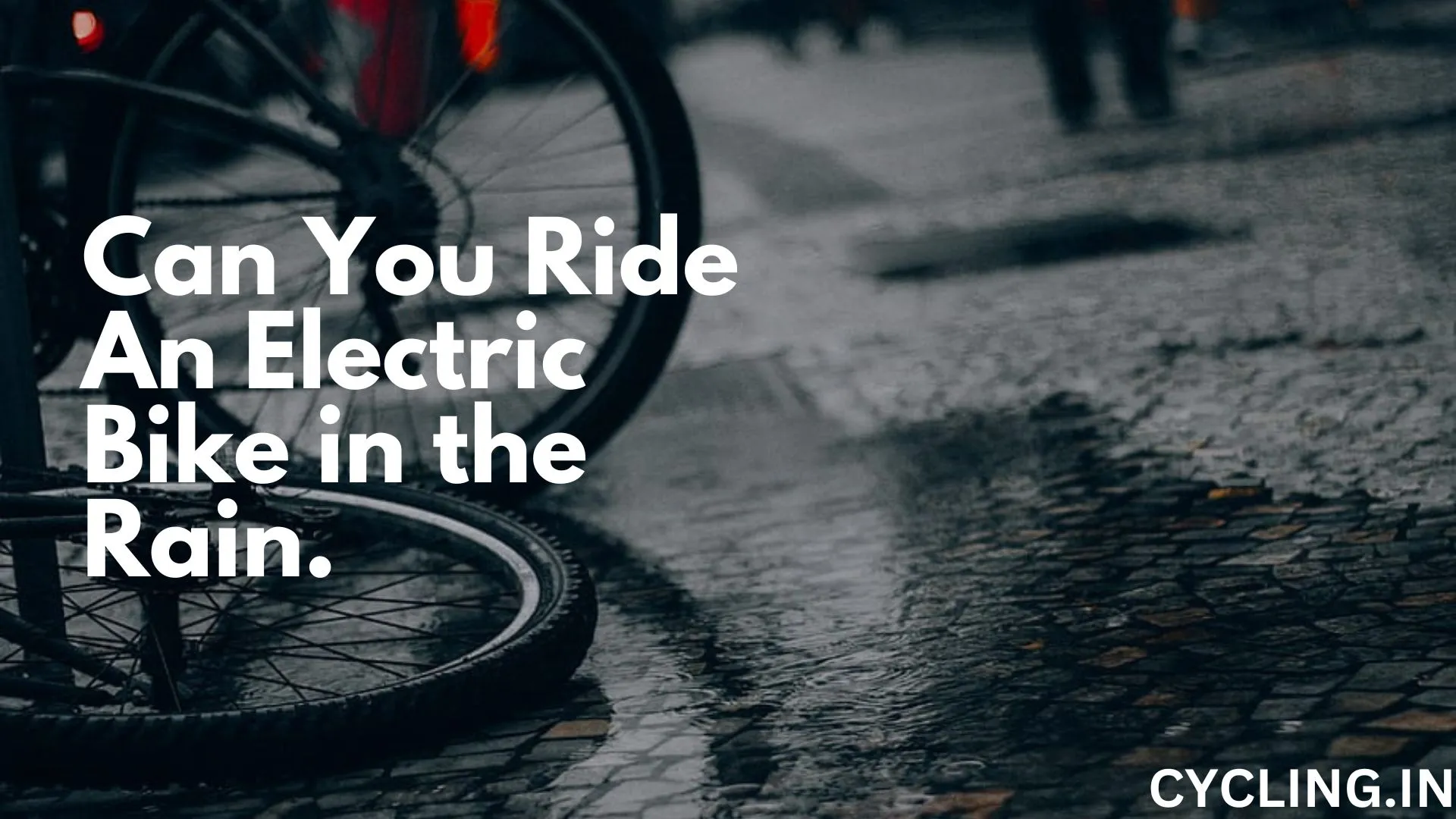Can You Ride an Electric Bike in the Rain - A bike lying on the wet road.