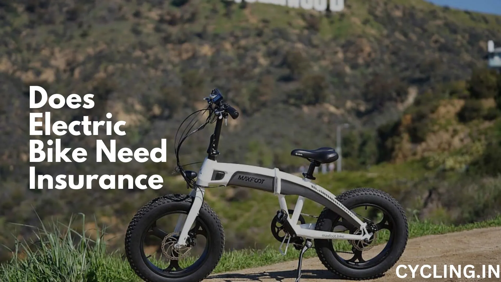 Does Electric Bike Need Insurance in India - A E-bike standing in the Hollywood valley.
