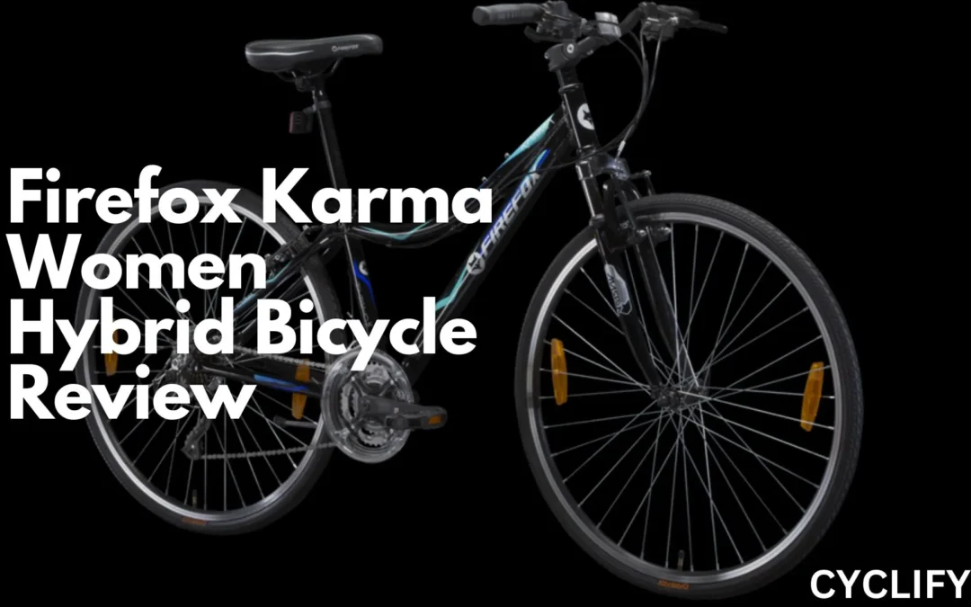Firefox Karma Hybrid Bicycle Review: Should you buy it?