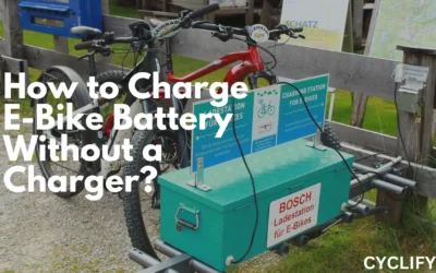 How to Charge E-Bike Battery Without a Charger: 8 Ways to Help You