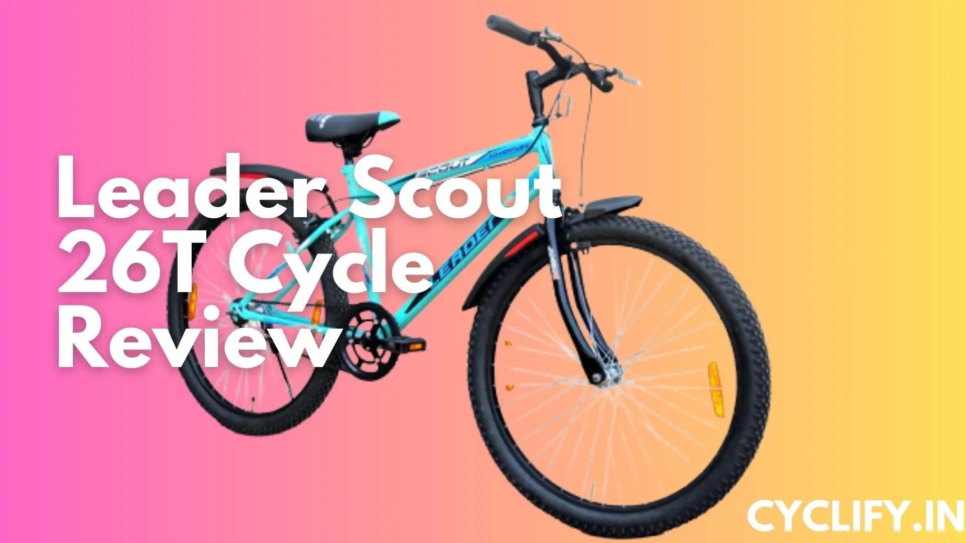 Leader Scout 26T Cycle Review