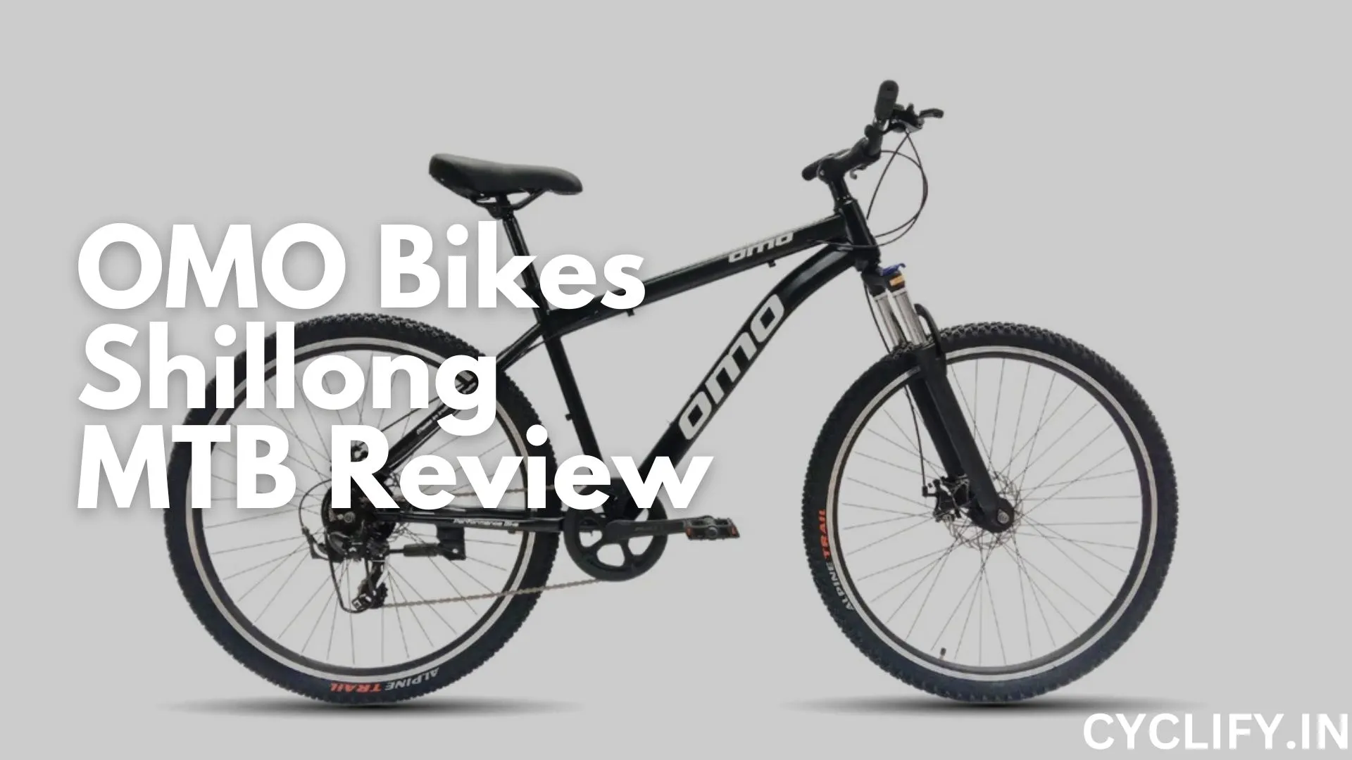 Omo Bikes Shillong MTB review